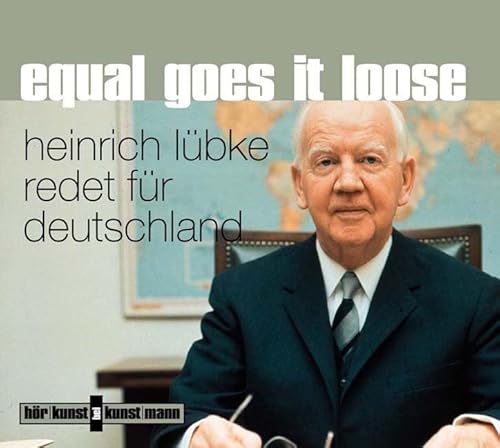 Equal goes it loose CD: Heinrich Lübke redet für Deutschland