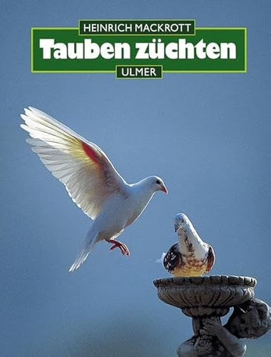 Tauben züchten (Halten-Reihe)