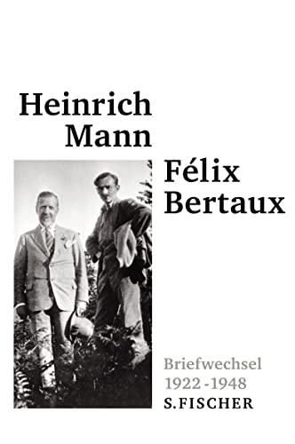 Briefwechsel mit Félix Bertaux: 1922 - 1948 von FISCHERVERLAGE