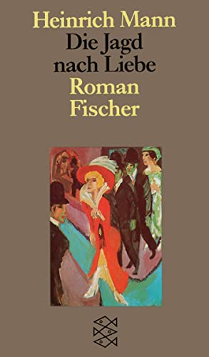 Die Jagd nach Liebe: Roman von FISCHER Taschenbuch