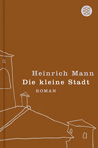 Die kleine Stadt: Roman