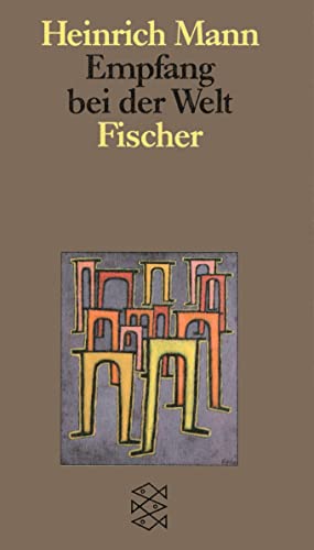 Empfang bei der Welt: Roman von FISCHER Taschenbuch