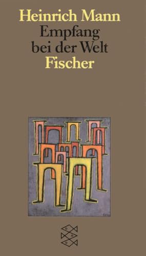 Empfang bei der Welt: Roman von FISCHER Taschenbuch