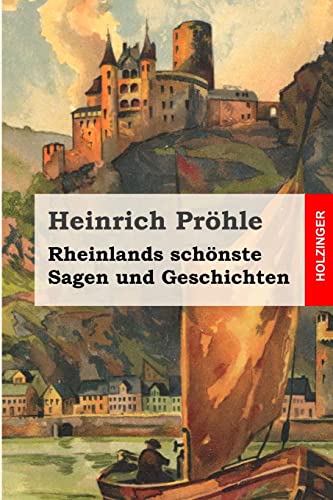 Rheinlands schönste Sagen und Geschichten von CREATESPACE