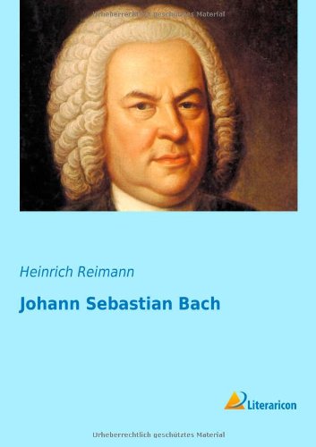 Johann Sebastian Bach von Literaricon