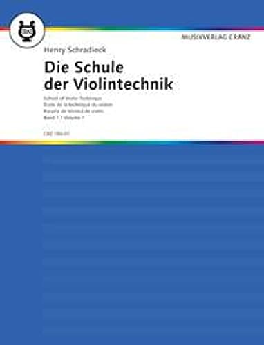 Die Schule der Violintechnik: Neuausgabe. Band 1. Violine. von Cranz Musikverlag