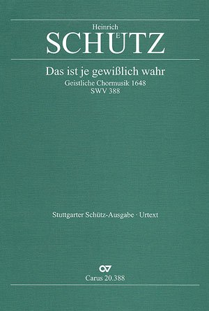 Schütz: Das ist je gewisslich wahr (SWV 388 (op. 11 no. 20)). Partitur