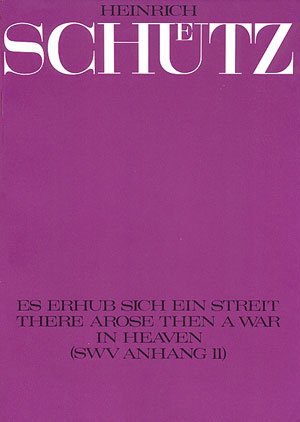 Schütz: Es erhub sich ein Streit (SWV Anh. 11). Partitur