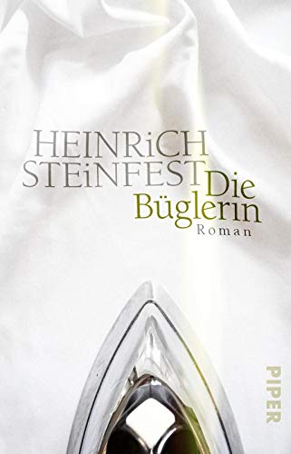 Die Büglerin: Roman