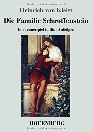 Die Familie Schroffenstein: Ein Trauerspiel in fünf Aufzügen von Zenodot Verlagsgesellscha