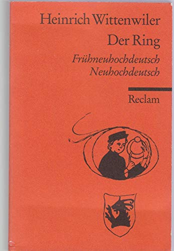 Der Ring: Frühneuhochdt. /Neuhochdt. (Reclams Universal-Bibliothek)