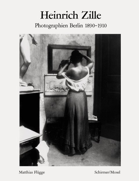 Das alte Berlin: Photographien 1890 - 1910 von Schirmer /Mosel Verlag Gm