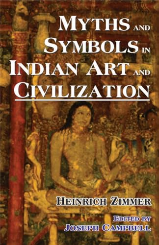 Myths and Symbols in Indian Art and Civilization