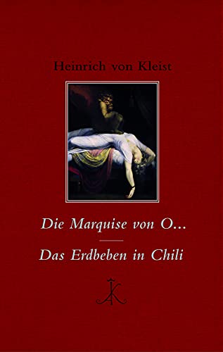 Die Marquise von O… / Das Erdbeben in Chili (Erlesenes Lesen: Kröners Fundgrube der Weltliteratur) von Kroener Alfred GmbH + Co.