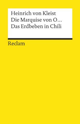 Die Marquise von O... · Das Erdbeben in Chili. Erzählungen. Textausgabe mit Anhang/Worterklärungen und Nachwort: Kleist, Heinrich von – 8002