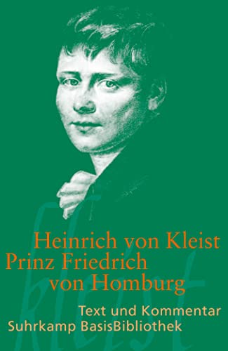 Prinz Friedrich von Homburg: Ein Schauspiel. Erstdruck (Suhrkamp BasisBibliothek) von Suhrkamp Verlag AG