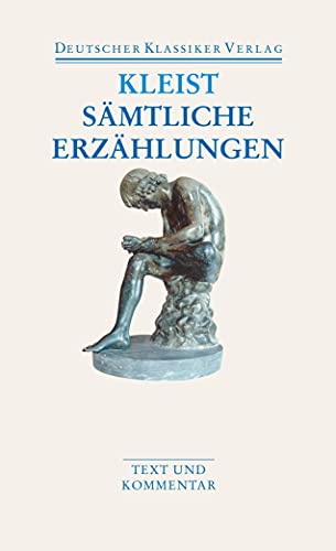 Sämtliche Erzählungen. Anekdoten. Gedichte. Schriften: Text und Kommentar (DKV Taschenbuch)