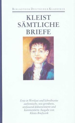 Sämtliche Werke und Briefe in 4 Bänden: Band 4: Briefe von und an Kleist 1793-1811 Sämtliche Werke und Briefe in 4 Bänden: Band 4: Briefe von und an Kleist 1793-1811 von Deutscher Klassiker Verlag