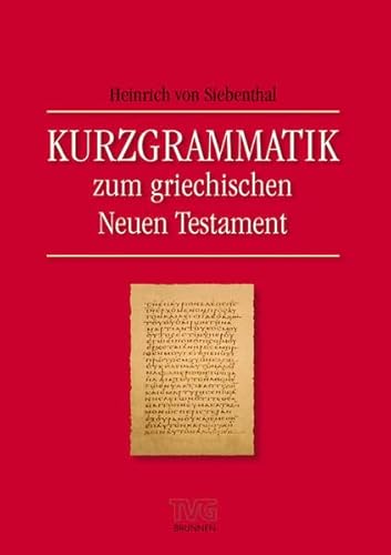 Kurzgrammatik zum griechischen Neuen Testament