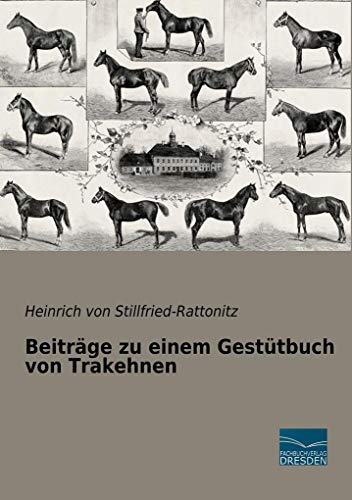 Beiträge zu einem Gestütbuch von Trakehnen