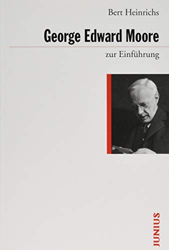 George Edward Moore zur Einführung von Junius Verlag GmbH