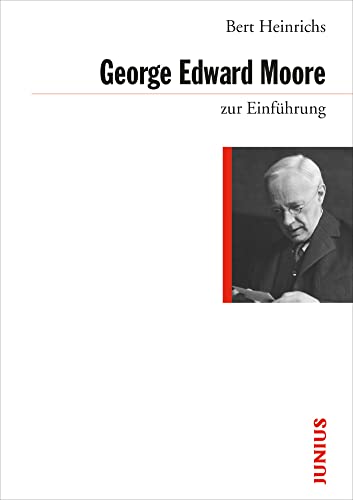 George Edward Moore zur Einführung von Junius Verlag GmbH