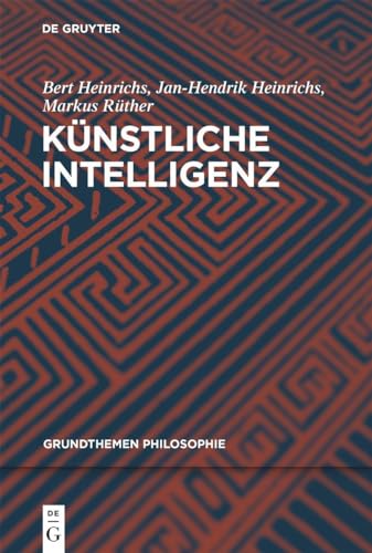Künstliche Intelligenz (Grundthemen Philosophie)