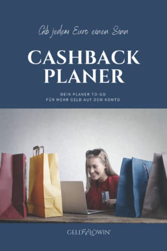 Cashback Planer „blau“ (deutsche Ausgabe): Coupons, Rabatte und Cashback organisieren leicht gemacht