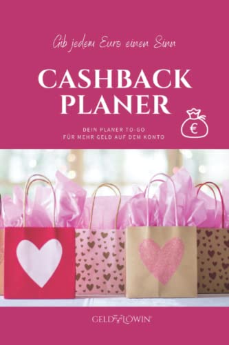 Cashback Planer „pink“ (deutsche Ausgabe): Coupons, Rabatte und Cashback organisieren leicht gemacht von Independently published