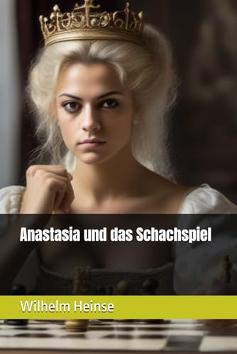 Anastasia und das Schachspiel von Independently published