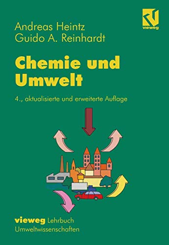Chemie und Umwelt: Ein Studienbuch für Chemiker, Physiker, Boilogen und Geologen von Springer