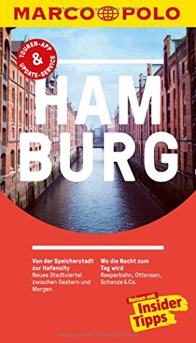 MARCO POLO Reiseführer Hamburg: Reisen mit Insider-Tipps. Inkl. kostenloser Touren-App und Event&News MARCO POLO Reiseführer Hamburg: Reisen mit Insider-Tipps. Inkl. kostenloser Touren-App und Event&News