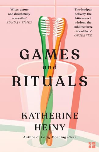 Games and Rituals: The witty and tender short story collection from the beloved author of Early Morning Riser von Fourth Estate