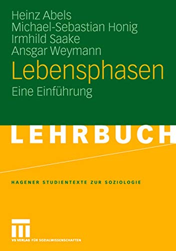 Lebensphasen: Eine Einführung (Studientexte zur Soziologie) von VS Verlag für Sozialwissenschaften