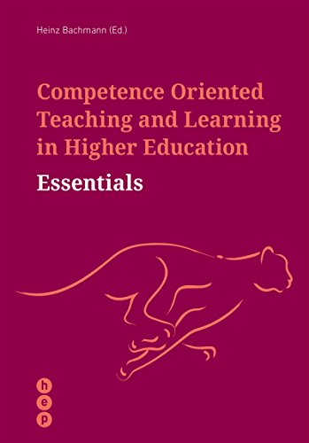 Competence Oriented Teaching and Learning in Higher Education - Essentials von hep verlag