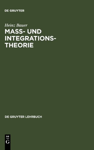 Maß- und Integrationstheorie (De Gruyter Lehrbuch) von de Gruyter