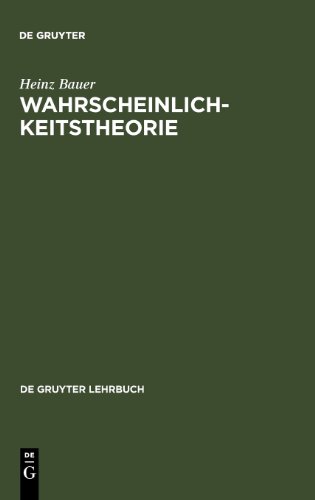 Wahrscheinlichkeitstheorie (De Gruyter Lehrbuch) von de Gruyter