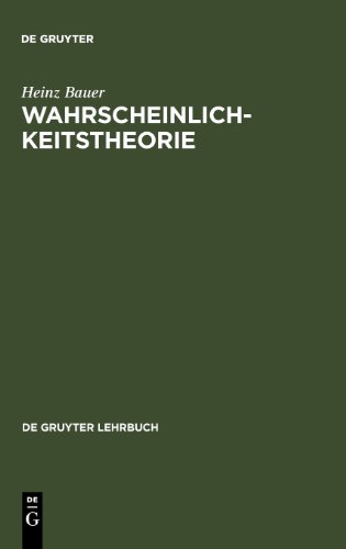 Wahrscheinlichkeitstheorie (De Gruyter Lehrbuch)