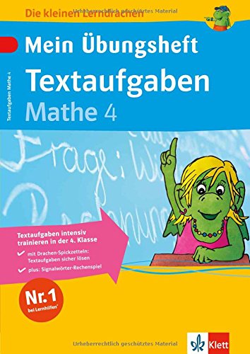 Mein Übungsheft Textaufgaben Mathe 4 (Die kleinen Lerndrachen)