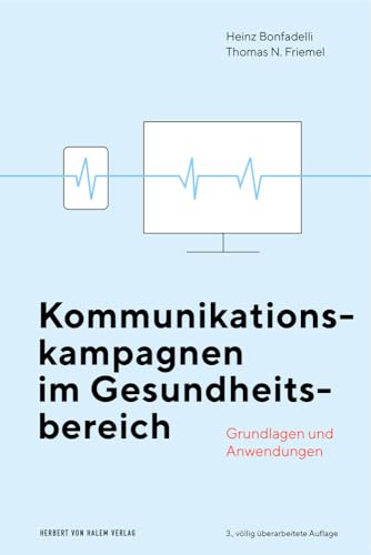 Kommunikationskampagnen im Gesundheitsbereich: Grundlagen und Anwendungen