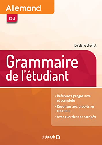 Allemand - Grammaire de l'étudiant: B2-C1 von De Boeck Supérieur