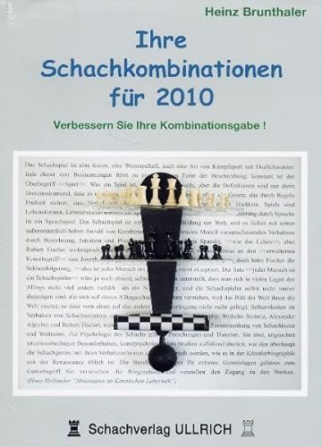 Ihre Schachkombinationen für 2010: Verbessern Sie Ihre Kombinationsgabe von Schachverlag Ulrich