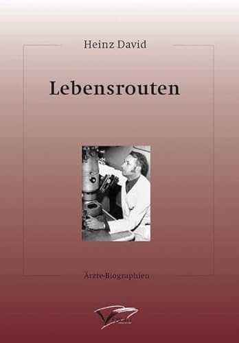 Lebensrouten (Ärzte-Biographien) von Jacobs Verlag