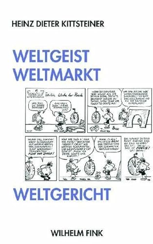 Weltgeist, Weltmarkt, Weltgericht von Brill | Fink