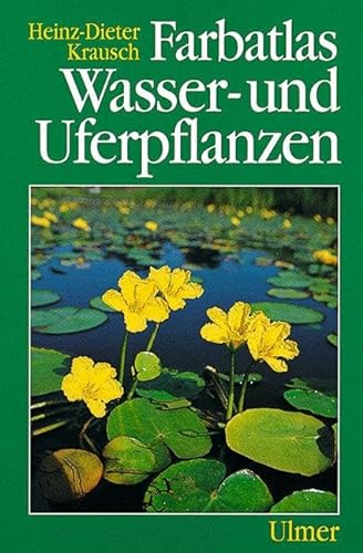 Wasser- und Uferpflanzen von Ulmer Eugen Verlag