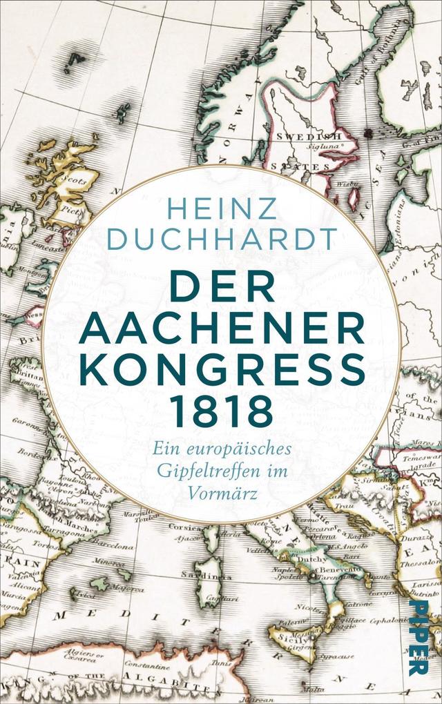 Der Aachener Kongress 1818 von Piper