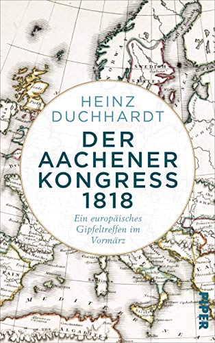Der Aachener Kongress 1818: Ein europäisches Gipfeltreffen im Vormärz
