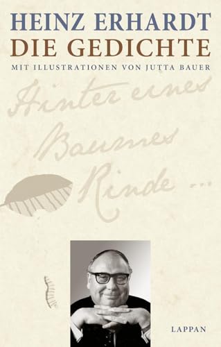 Heinz Erhardt - Die Gedichte: Mit Illustrationen von Jutta Bauer