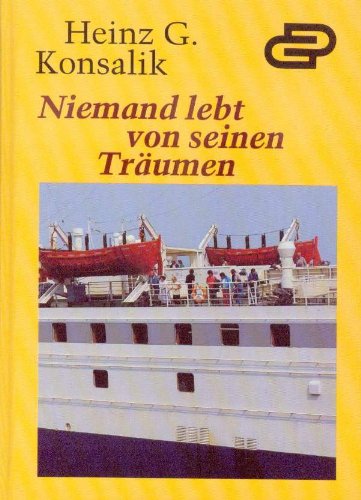 Niemand lebt von seinen Träumen (Buch in Großdruckausgabe) von G+D Grossdruckbücher - Verlag A. Holzgreve
