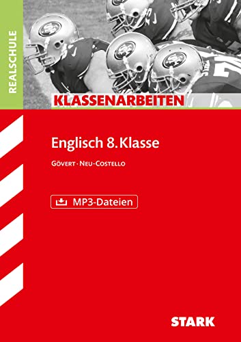Klassenarbeiten Realschule Englisch 8. Klasse, mit MP3-CD von Stark Verlag GmbH
